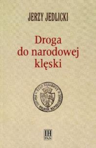 Okładka książki Droga do narodowej klęski
