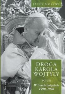 Okładka książki Droga Karola Wojtyły T3
