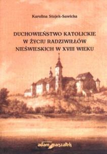 Okładka książki Duchowieństwo katolickie w życiu Radziwiłłów nieświeckich w XVIII wieku