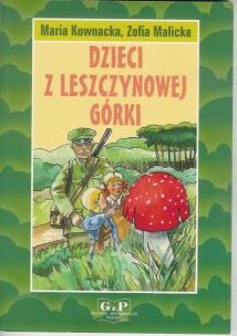 Okładka książki Dzieci z Leszczynowej Górki w.2011 G&P