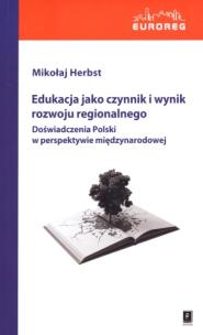 Okładka książki Edukacja jako czynnik i wynik rozwoju regionalnego