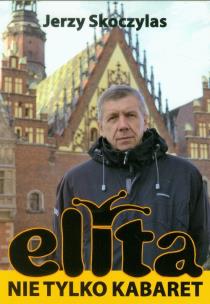 Okładka książki Elita nie tylko kabaret