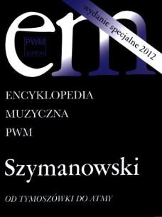 Okładka książki Encyklopedia muzyczna - Szymanowski