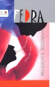 Fedra. Autor: Budzowska Małgorzata. Multiszop.pl Okładka książki Fedra