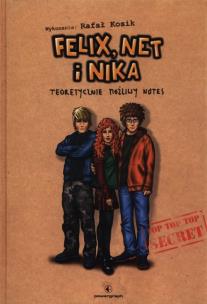 Okładka książki Felix, Net i Nika. Teoretycznie Możliwy Notes TW