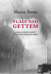 Okładka książki Flagi nad gettem