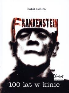 Okładka książki Frankenstein 100 lat w kinie