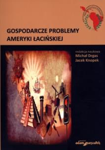Okładka książki Gospodarcze problemy Ameryki Łacińskiej