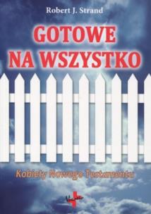 Okładka książki Gotowe na wszystko. Kobiety Nowego Testamentu