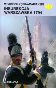 Okładka książki Insurekcja warszawska 1794 BELLONA
