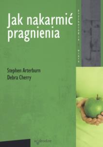 Okładka książki Jak nakarmić pragnienia