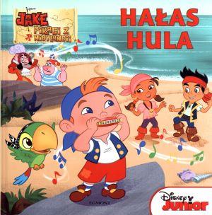 Okładka książki Jake i piraci z Nibylandii. Hałas hula