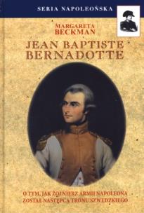 Okładka książki Jean Baptiste Bernadotte