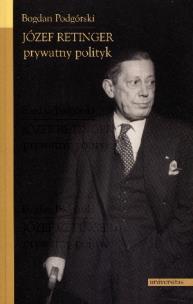 Okładka książki Józef Retinger - prywatny polityk