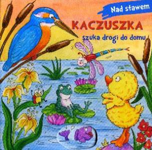 Okładka książki Kaczuszka szuka drogi do domu