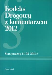 Okładka książki Kodeks Drogowy z komentarzem 2012