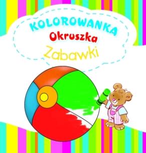 Okładka książki Kolorowanka Okruszka - Zabawki
