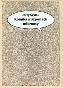 Okładka książki Komiks w szponach miernoty