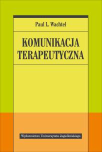 Okładka książki Komunikacja terapeutyczna