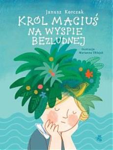 Okładka książki Król Maciuś na wyspie bezludnej