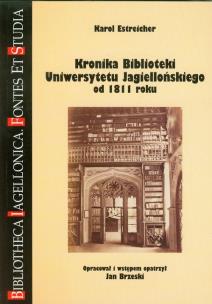 Okładka książki Kronika Biblioteki Uniwersytetu Jagiellońskiego od 1811 roku