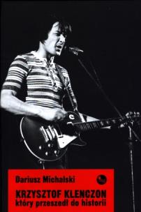 Okładka książki Krzysztof Klenczon, który przeszedł do historii
