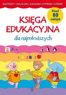 Okładka książki Księga edukacyjna dla najmłodszych