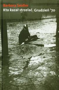Okładka książki Kto kazał strzelać?