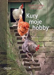 Okładka książki Kury moje hobby