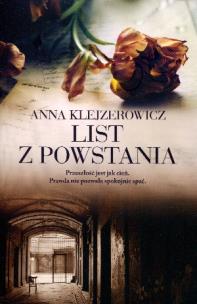 List z powstania. Autor: Klejzerowicz Anna. Multiszop.pl Okładka książki List z powstania