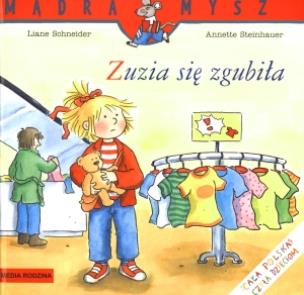 Okładka książki Mądra mysz - Zuzia się zgubiła