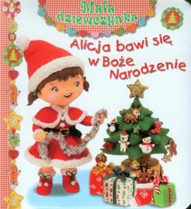 Okładka książki Mała dziewczynka - Alicja bawi się w Boże N.