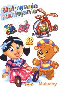 Okładka książki Malowanie naklejanie - Maluchy PASJA