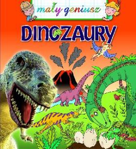 Okładka książki Mały geniusz - Dinozaury