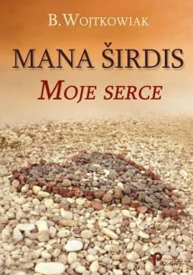 Okładka książki Mana širdis. Moje serce