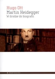 Okładka książki Martin Heidegger. W drodze do biografii