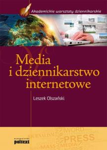Okładka książki Media i dziennikarstwo internetowe