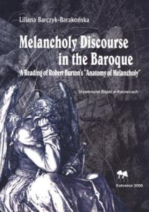 Okładka książki Melancholy Discourse in the Baroque