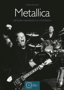 Okładka książki Metallica. Historie największych utworów