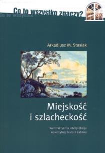 Okładka książki Miejskość i szlacheckość