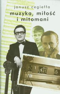 Okładka książki Miłość, muzyka i mitomani