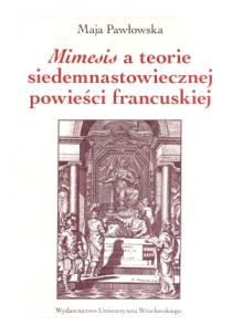 Okładka książki Mimesis a teorie siedemnastowiecznej powieści francuskiej