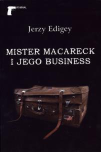 Okładka książki Mister Macareck i jego business