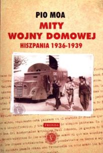 Okładka książki Mity wojny domowej. Hiszpania 1936-1939 BR
