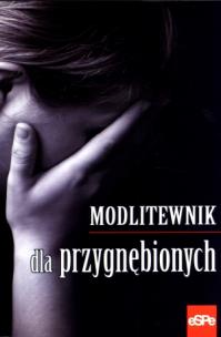 Okładka książki Modlitewnik dla przygnębionych