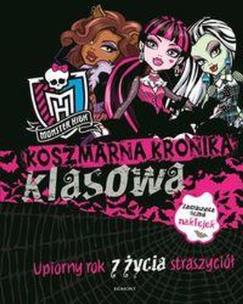 Okładka książki Monster High - Koszmarna kronika klasowa