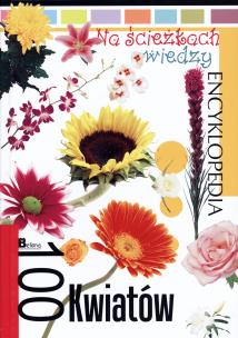 Okładka książki Na ścieżkach wiedzy. 100 kwiatów