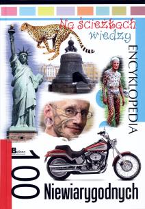 Okładka książki Na ścieżkach wiedzy. 100 niewiarygodnych