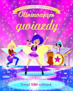 Okładka książki Najklejanki-ubieranki. Olśniewające gwiazdy