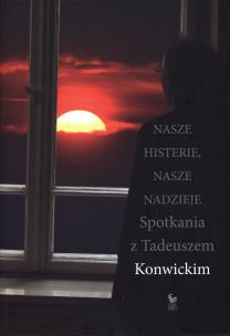 Okładka książki Nasze histerie, nasze nadzieje...